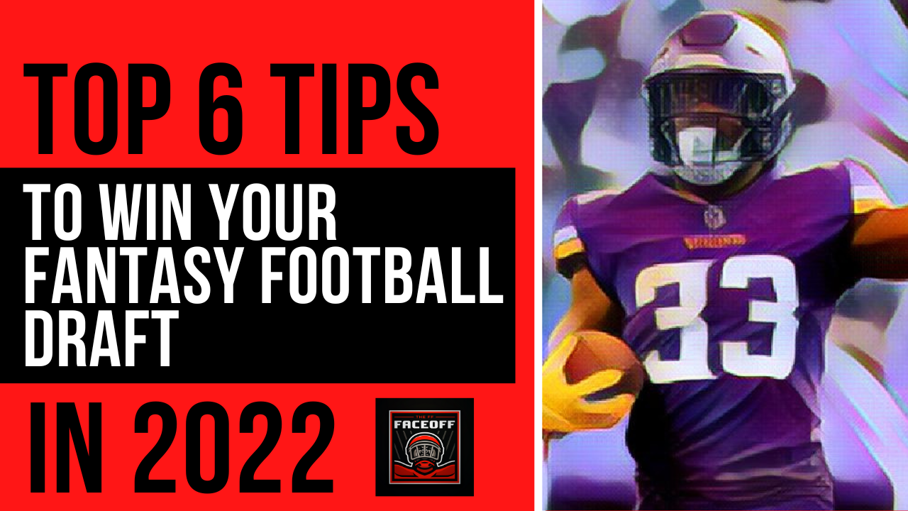 6 Tips To Win Your Fantasy Draft