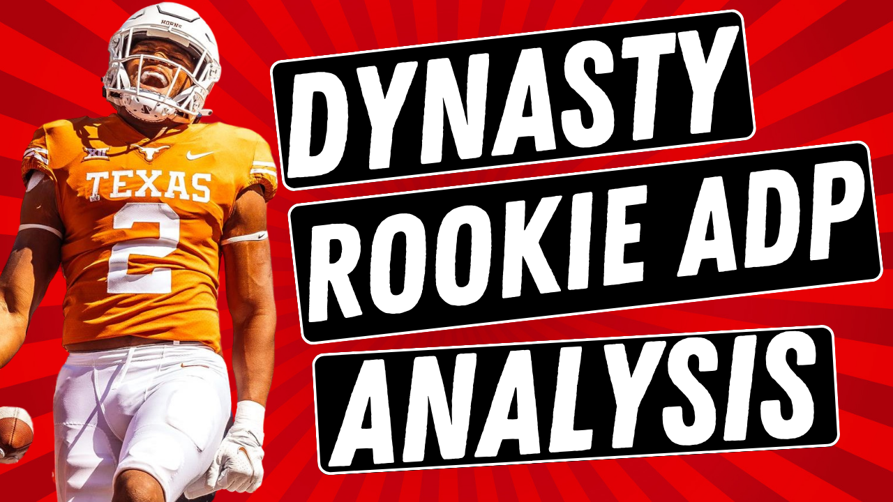 Dynasty Rookie Draft ADP Primer Post NFL Draft - Dynasty Football