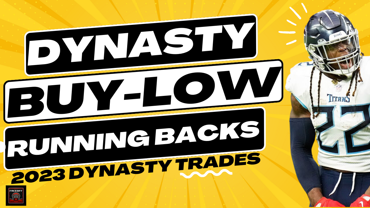 2022 Dynasty Fantasy Football - Buy-Low Running Backs