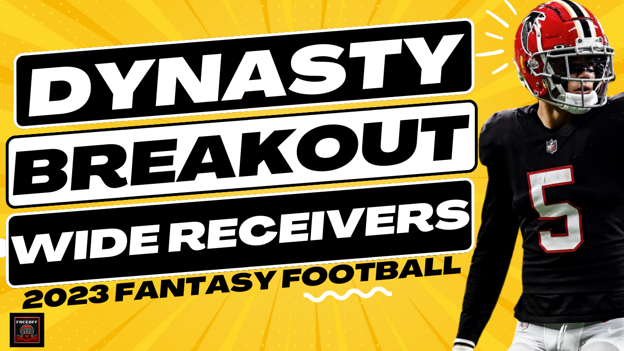 6 Early Fantasy Football Breakout Wide Receivers For 2023