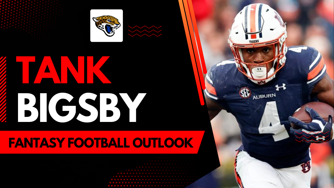 Tank Bigsby 2023 Fantasy Football Outlook