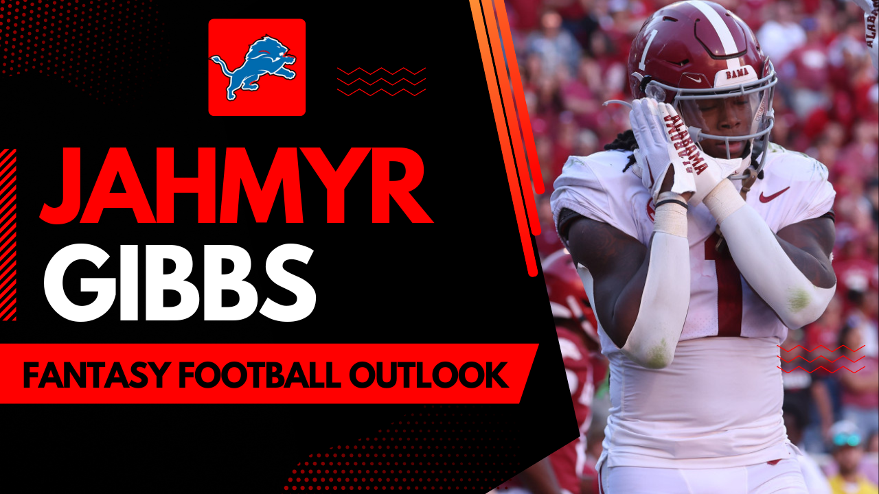 Jahmyr Gibbs 2023 Fantasy Football Outlook