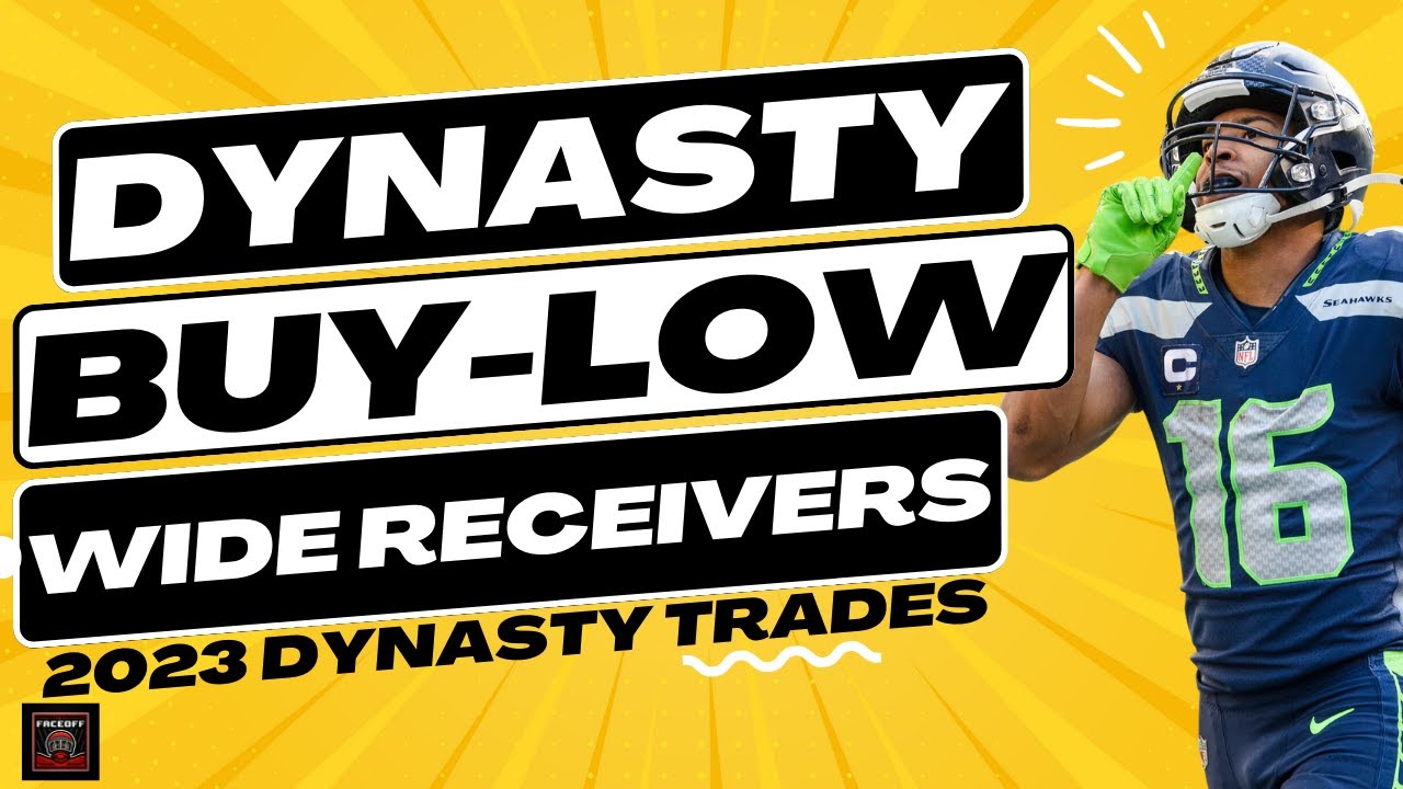 BUY LOW On These Wide Receivers For 2023 Dynasty Football