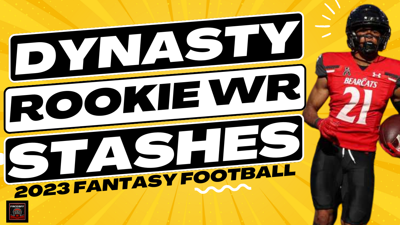 Rookie WR Rankings & Tiers  2023 Dynasty Football 