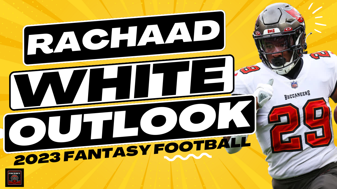 Rachaad White 2023 Fantasy Football Outlook