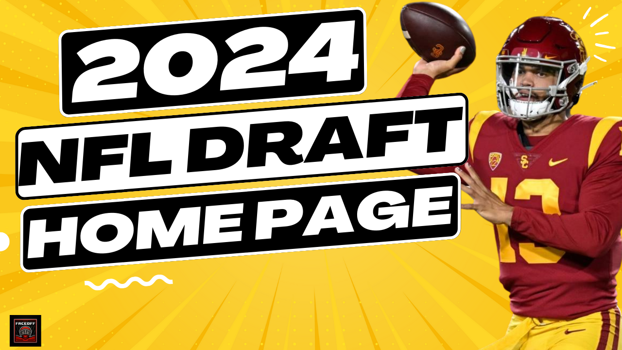 2024 NFL Draft – Top Prospects, Big Board, and Coverage