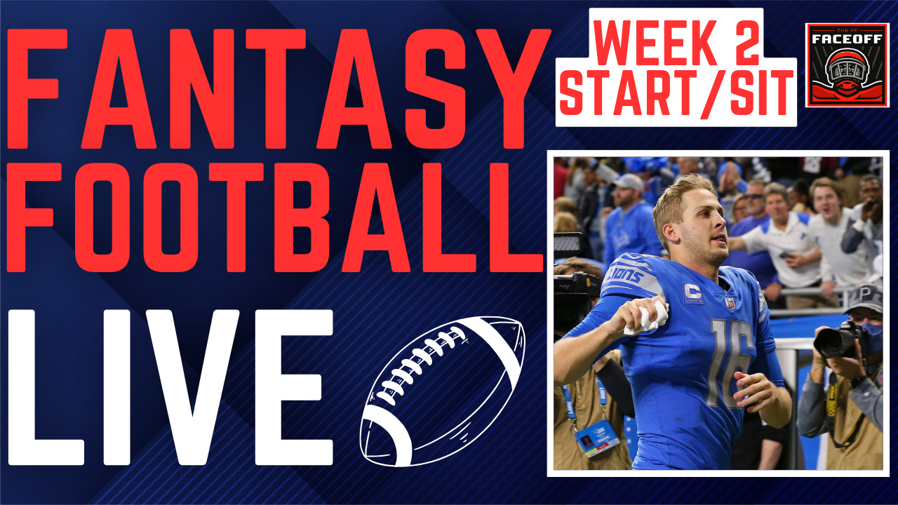 Fantasy Football LIVE: NFL Week 2 Start Sit Matchups