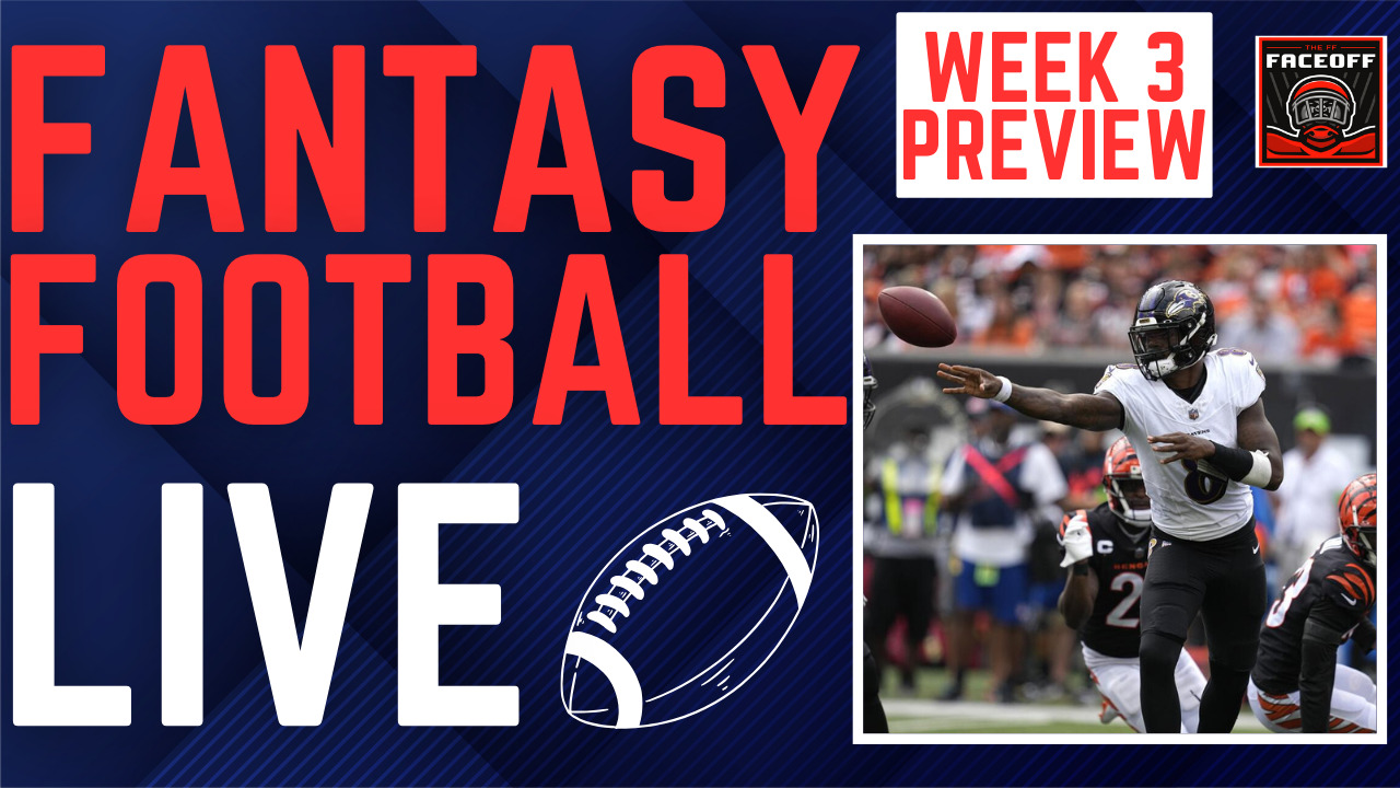 Fantasy Football LIVE: Week 3 START SIT Preview