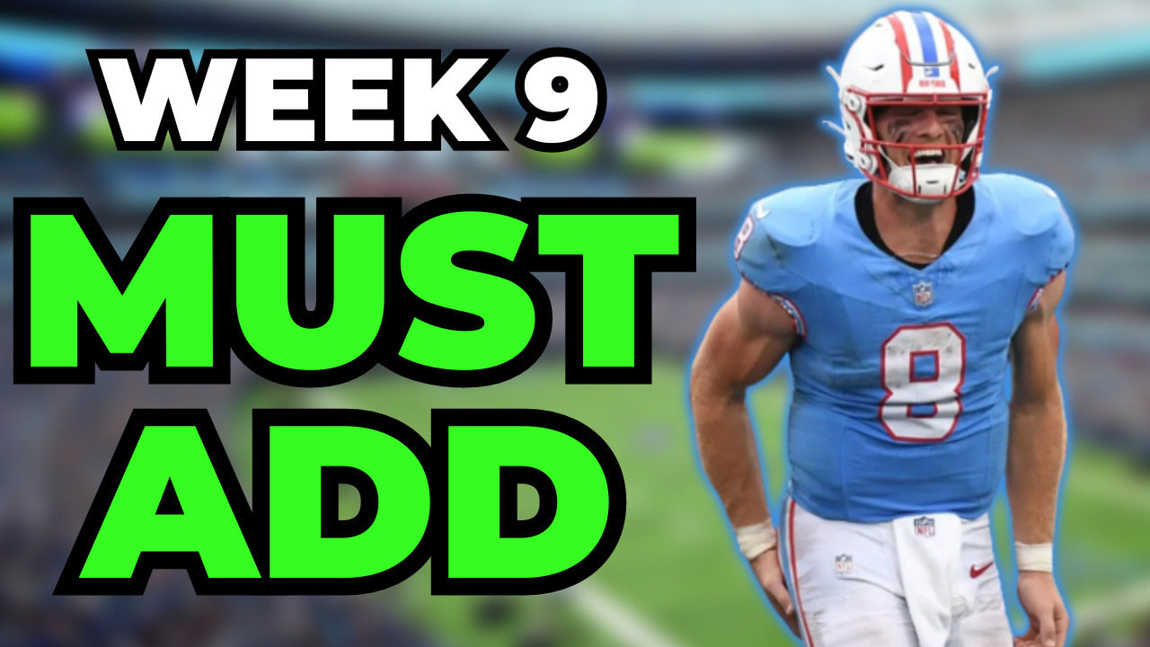 MUST HAVE Fantasy Foootball Waiver Wire Adds Week 9