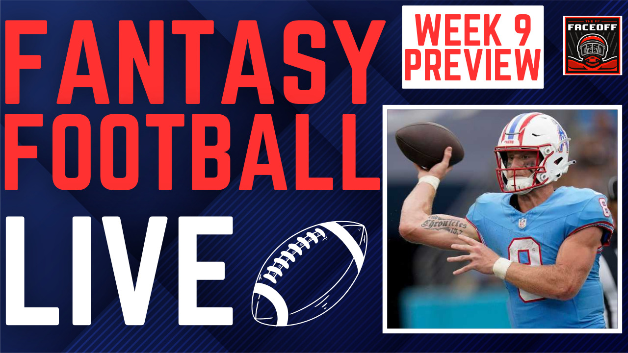 Week 9 Fantasy Football Preview – Top Starts/Sits