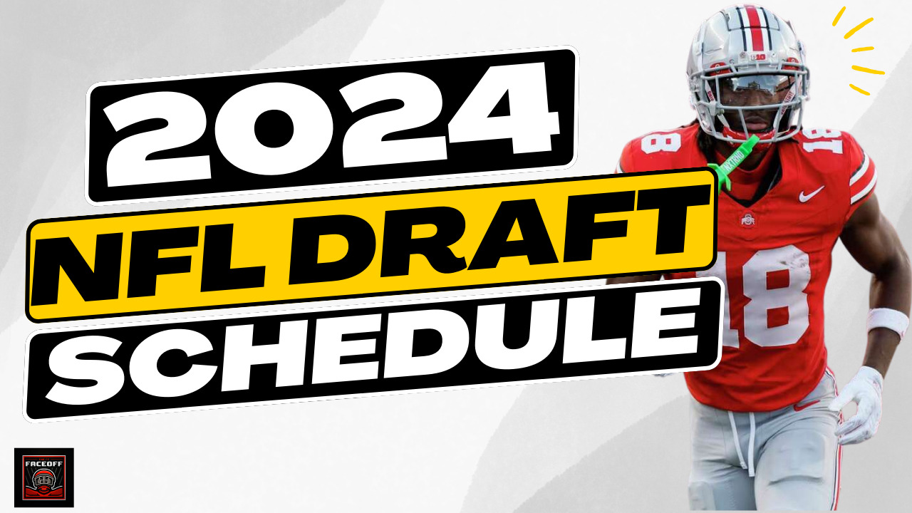 2024 NFL Draft — Date, Schedule, and How to Watch