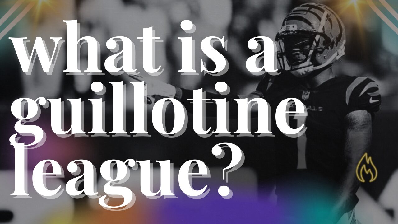 What is a Guillotine Fantasy Football League?